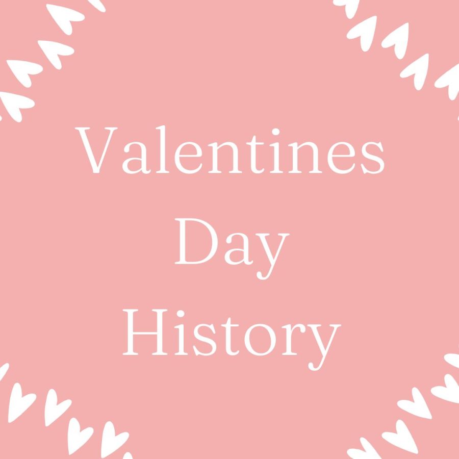 Roses are Red, Violets are Blue, Here is some Valentines Day History for You
