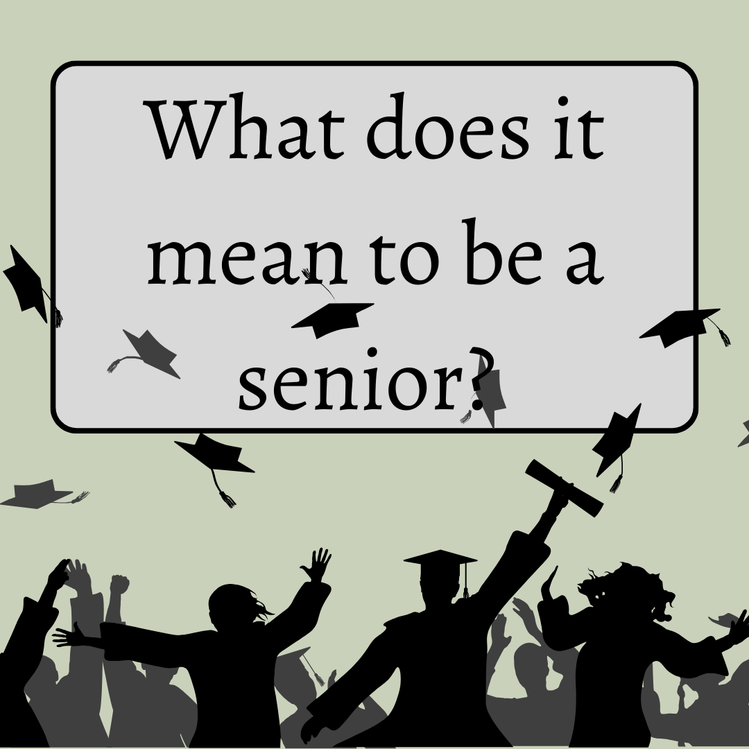 What does it mean to be a senior? 